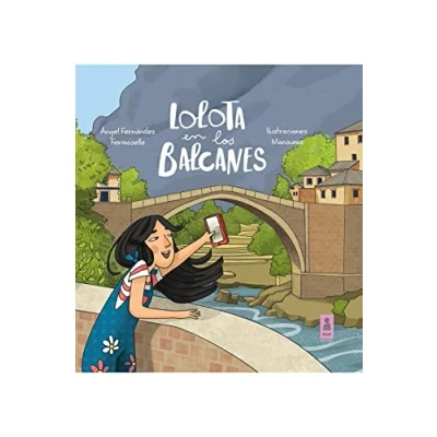 Imagen de Lolota en los Balcanes: 14 (Las aventuras de Lolota)