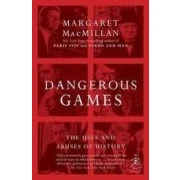 Imagen de Dangerous Games: The Uses And Abuses Of History