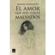 Imagen de El Amor Que Nos Vuelve Malvados