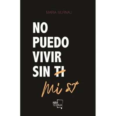 Imagen de No puedo vivir sin mi (POESIA)