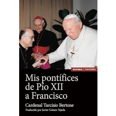 Imagen de Mis Pontífices de Pío XII a Francisco (Astrolabio Religión)