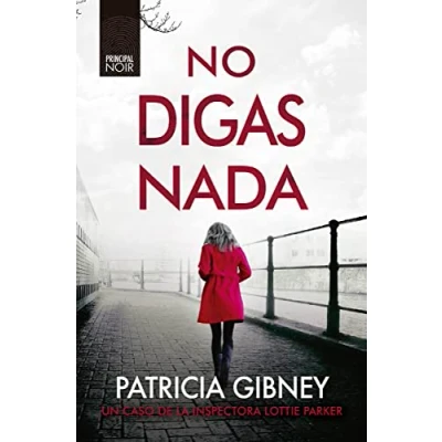 Imagen de No Digas Nada (PRINCIPAL BOLSILLO)