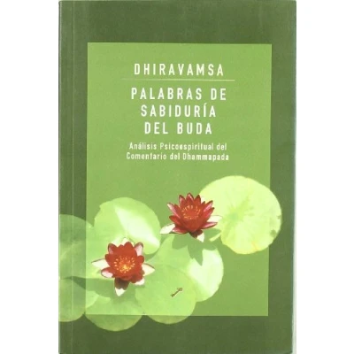 Imagen de Palabras de sabiduria del buda: análisis psicoespiritual comentario Dhammapada