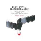 Imagen de El Corazon Transformado: Espiritualidad Religion Y Lucha Por La Integr