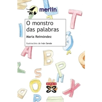 Imagen de O monstro das palabras (INFANTIL E XUVENIL MERLÍN De 11 anos en diante)