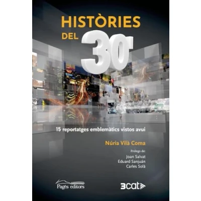 Imagen de Històries del 30&#039;: 15 reportatges emblemàtics vistos avui: 143 (Monografies)