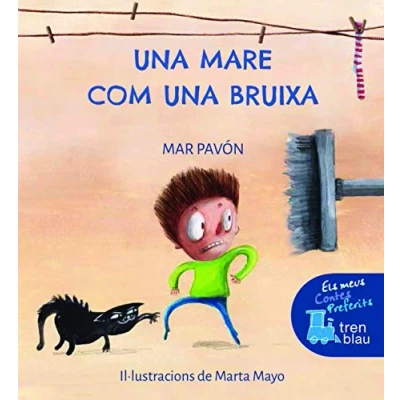 Imagen de Una Mare Com Bruixa (ELS MEUS CONTES PREFERITS DE TREN BLAU)