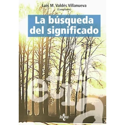 Imagen de La búsqueda del significado: Lecturas de Filosofía lenguaje (Filosofía y Ensayo)