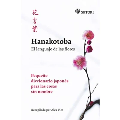 Imagen de Hanakotoba. El lenguaje de las flores (IDIOMA)