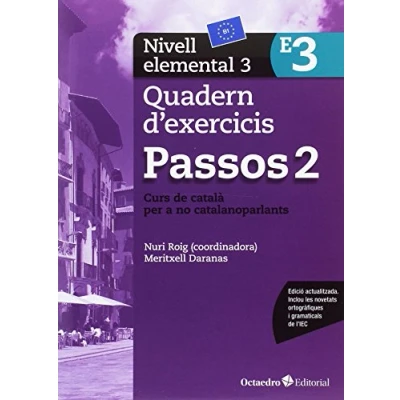 Imagen de Passos 2. Quadern d&#039;exercicis. Nivell elemental 3: Elemental. Curs de català per a no catalanoparlants