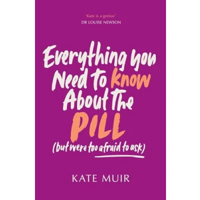 Imagen de Everything You Need To Know About The Pill (but Were Too Afraid T O As