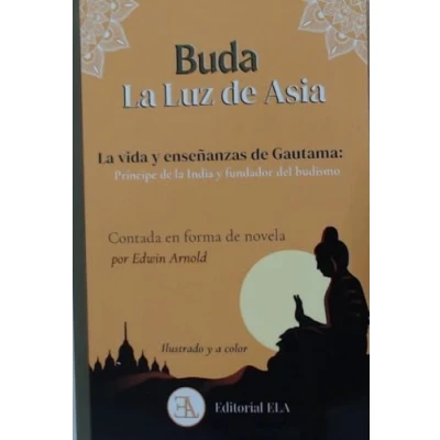 Imagen de Buda La Luz De Asia (ilustrado A Color)