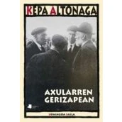 Imagen de Axularren gerizapean: 46 (Upaingoa Saila)