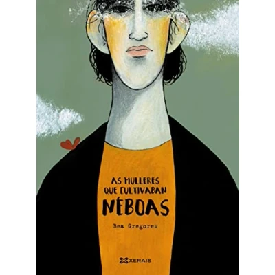 Imagen de As mulleres que cultivaban néboas (INFANTIL E XUVENIL PEQUENO MERLÍN Albums)