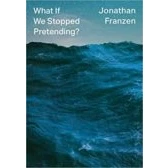 Imagen de What If We Stopped Pretending?