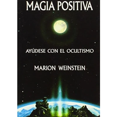 Imagen de Magia Positiva: Ayudese Con El Ocultismo