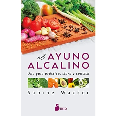 Imagen de El Ayuno Alcalino. Una Guia Clara Practica Y Concisa
