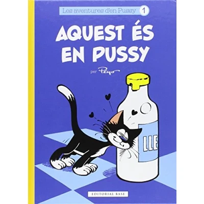 Imagen de Aquest És En Pussy: 1 (Les aventures d&#039;en Pussy)