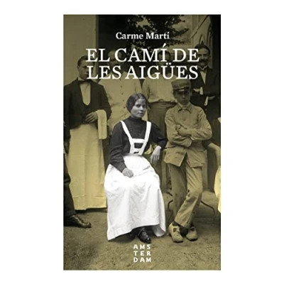 Imagen de CAMÍ DE LES AIGÜES, EL, (5ª ED) (NOVEL LA)