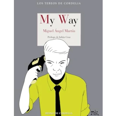 Imagen de MY WAY: 27 (LOS TEBEOS DE CORDELIA)