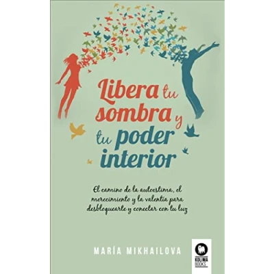 Imagen de Libera tu sombra y poder interior
