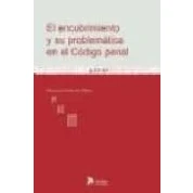 Imagen de Encubrimiento Y Su Problematica En El Codigo Penal