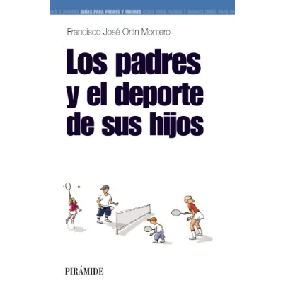 Imagen de los padres y el deporte de hijos (Guías para madres)