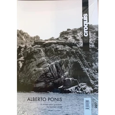 Imagen de ALBERTO PONIS: El secreto mejor guardado / The best kept secret: 227 (EL CROQUIS)