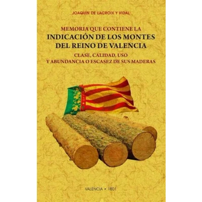 Imagen de Memoria Que Contiene La Indicación De Los Montes Del Reino Valencia (MAXTOR CLASSICS)