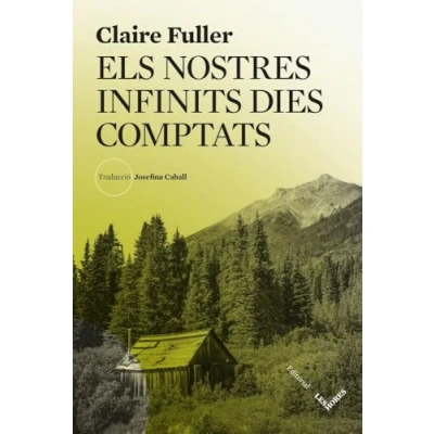 Imagen de Els Nostres Infinits Dies Comptats Josefina Caball (traducción), Claire Fuller (autor)