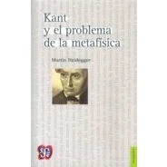 Imagen de Kant Y El Problema De La Metafísica 3ª Edición (Filosofia (fce))