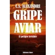 Imagen de Gripe Aviar: El Peligro Invisible