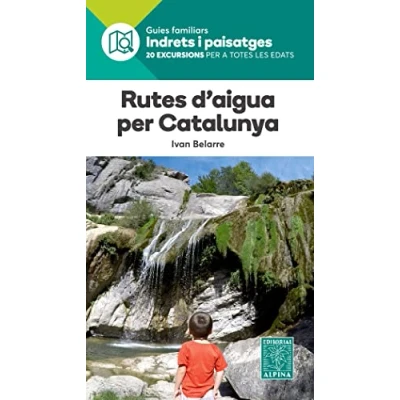 Imagen de Rutes D&#039;aigua Per Catalunya. Indrets i Paisatges