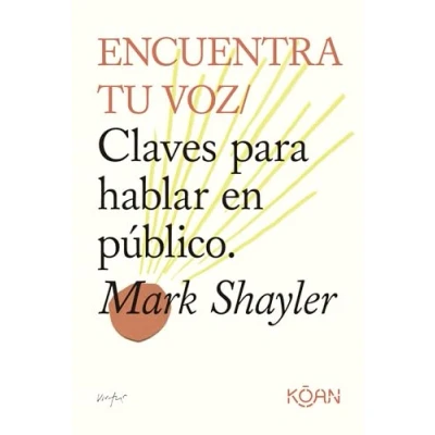 Imagen de Encuentra tu voz: Claves para hablar en público (DO BOOKS)