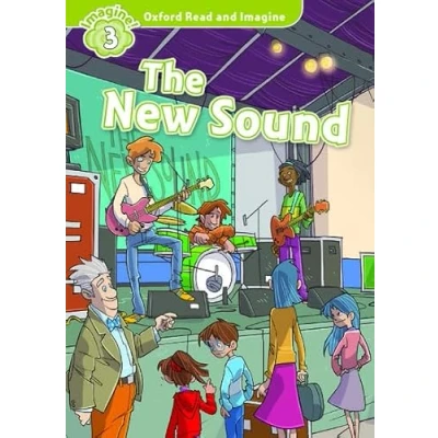 Imagen de Oxford Read and Imagine: Level 3:: The New Sound