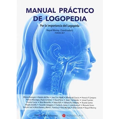 Imagen de MANUAL PRACTICO DE LOGOPEDIA.: POR LA IMPORTANCIA DEL LOGOPEDA