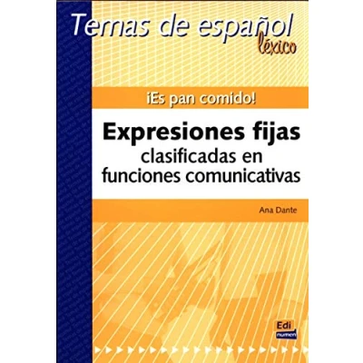Imagen de ¡es Pan Comido!: Expresiones Fijas Clasificadas En Funciones Comu Nica