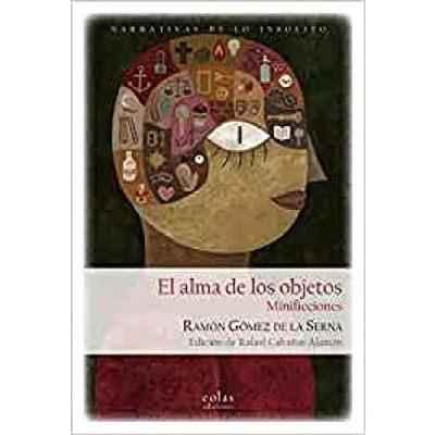 Imagen de El alma de los objetos: Minificciones: 6 (Las puertas lo posible)