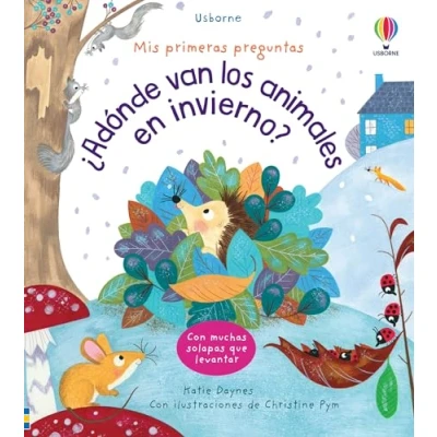 Imagen de ¿Adónde van los animales en invierno? (Mis primeras preguntas)