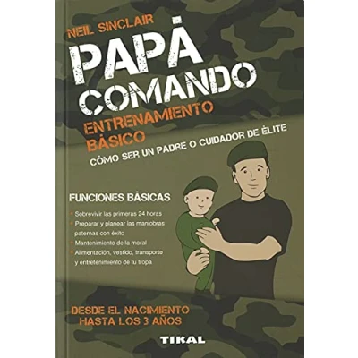 Imagen de Papá comando. Entrenamiento Básico (Papa comando)