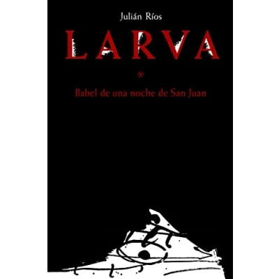 Imagen de Larva: Babel de una noche San Juan (NARRATIVA)