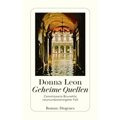Imagen de Geheime Quellen: Commissario Brunettis Neunundzwanzigster Fall:29