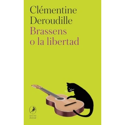 Imagen de Brassens o la libertad (ZORZAL)