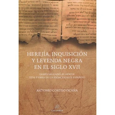 Imagen de Herejia Inquisicion Y Leyenda Negra En El Siglo Xvii