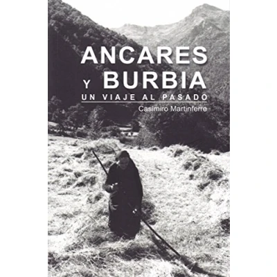 Imagen de ANCARES Y BURBIA: Un viaje al pasado (GUIAS VIAJE)