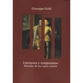 Imagen de Literatura Y Compromiso: Moradas De Los Siglos Aureos