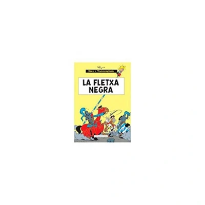 Imagen de La Fletxa Negra: 7 (Jan i Trencapins)