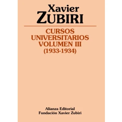 Imagen de Cursos universitarios. Volumen III (1933 1934) (Obras de Xavier Zubiri)