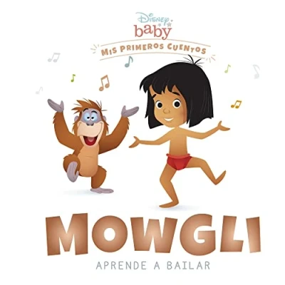 Imagen de Disney Baby. Mowgli aprende a bailar: Mis primeros cuentos