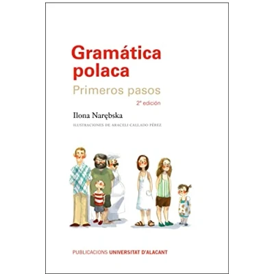 Imagen de Gramática polaca (2ª ed.): Primeros pasos. 2ª edición (Textos docentes)